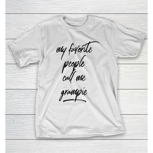 Fathers Day Funny Gift Ideas Apparel Father Day Grampie Tshirt